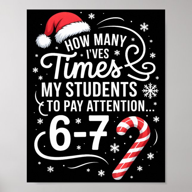Poster How Many Times I've Asked My Students To Pay Atten (Frente)