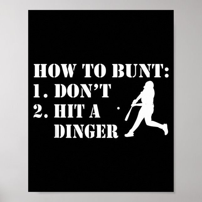 Poster How To Bunt Don't Hit A Dinger Funny Baseball Soft (Frente)