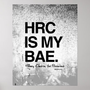 Póster HRC É MEU BAE- Hillary para o presidente
