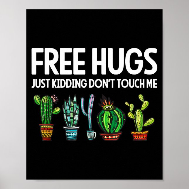 Poster Hugs Just Kidding Don't Touch Me Funny Cactus Joke (Frente)