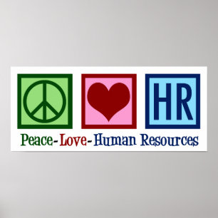 Poster Human Resources Peace Love HR