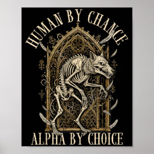 Poster Humano Por Acaso Alfa Por Escolha Alfa Lobo Meme D