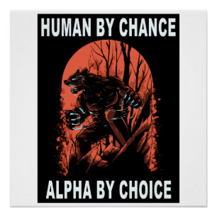 Póster Humano Por Chance Alpha Por Escolha - Wolverine