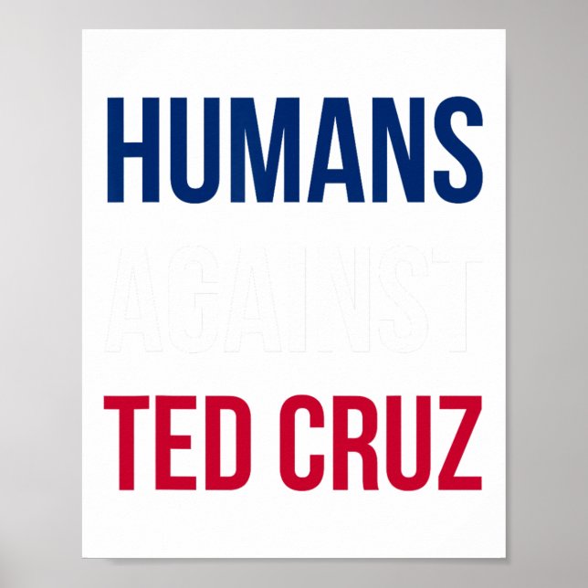 Poster Humanos Contra Ted Cruz - Bandeira do Texas (Frente)