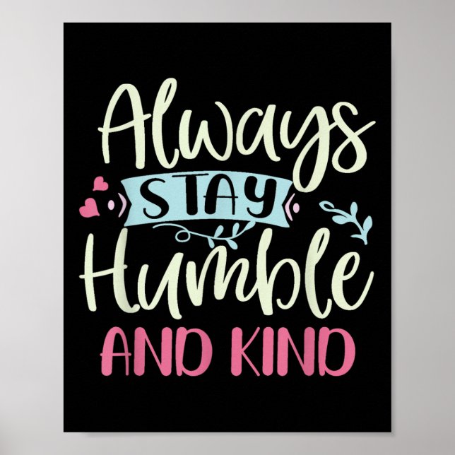 Poster Humildade e gentileza Positivas Permaneçam Sempre  (Frente)