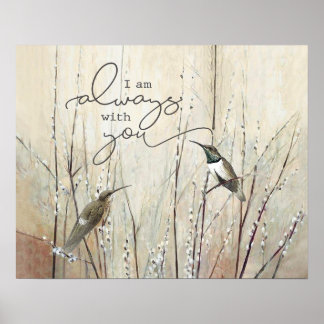 Poster Hummingbird Eu Estou Sempre Com Você, Dando Presen