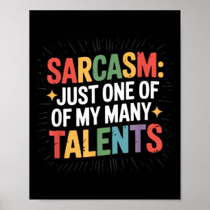 Poster Humor Adulto Sarcasmo Meus Talentos Citação Divert