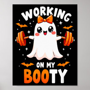 Poster Humor Boo Trabalhando Em Minha Bunda Academia Fitn