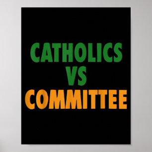 Poster Humor Católico Antigo Católicos Vs Comitês