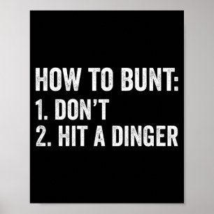 Poster Humor de Beisebol Como Buntar Não Acerte Um Dinger