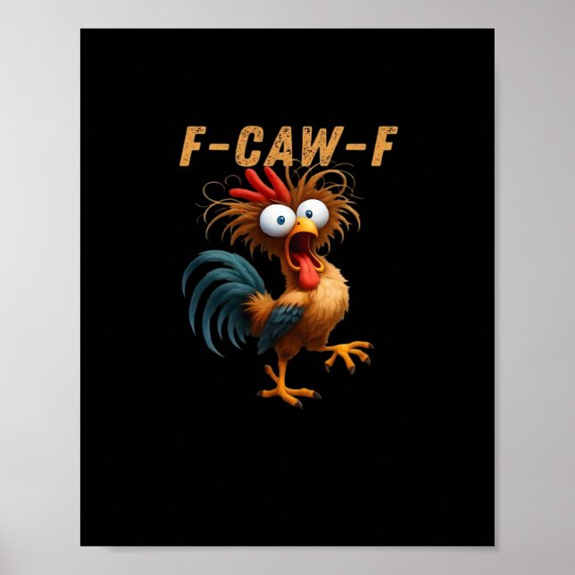 Poster Humor de Frango F-Caw-F (Frente)