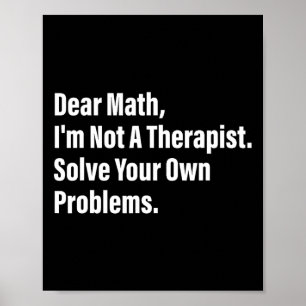 Poster Humor de Matemática Querida Matemática Não Sou Ter