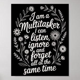 Poster Humor de multitarefa engraçado Citação sarcástica 