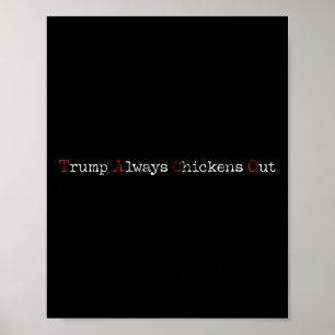 Poster Humor de Taco Engraçado Trump Sempre Desiste T.a.c