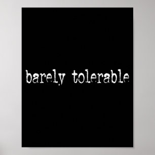 Poster Humor Engraçado Sarcástico Tolerável Citação Engra