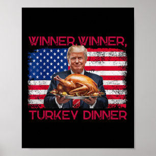 Poster Humor Engraçado Trump Vencedor Vencedor Jantar de