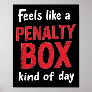 Poster Humor Hockey Sente-se Como Um Dia Na Caixa De Pena
