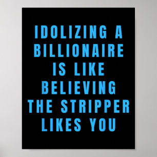 Poster Humor político engraçado anti-bilionário An