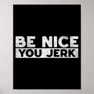 Poster Humor sarcástico engraçado homens mulheres citação