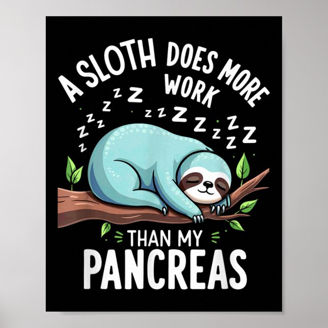 Poster Humor T1d T2d A Lama Funciona Mais Que Meu Pancr (Frente)