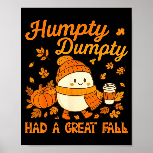 Poster Humpty Dumpty Had A Great Fall Autumn Funny Men Wo (Frente)