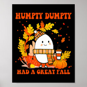 Poster Humpty Dumpty Teve Uma Queda De Excelente Feliz Qu