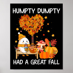 Poster Humpty Dumpty Teve Uma Queda De Excelente Feliz Qu
