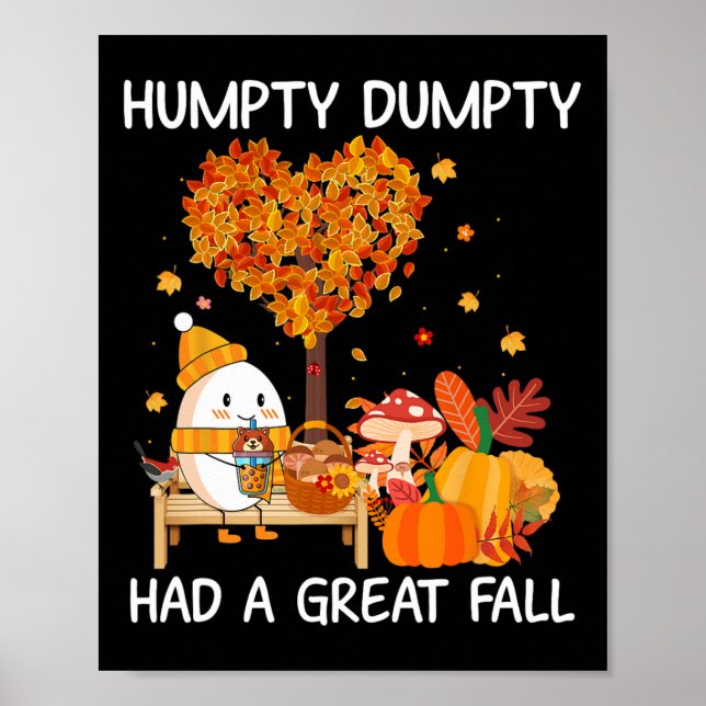 Poster Humpty Dumpty Teve Uma Queda De Excelente Feliz Qu (Frente)