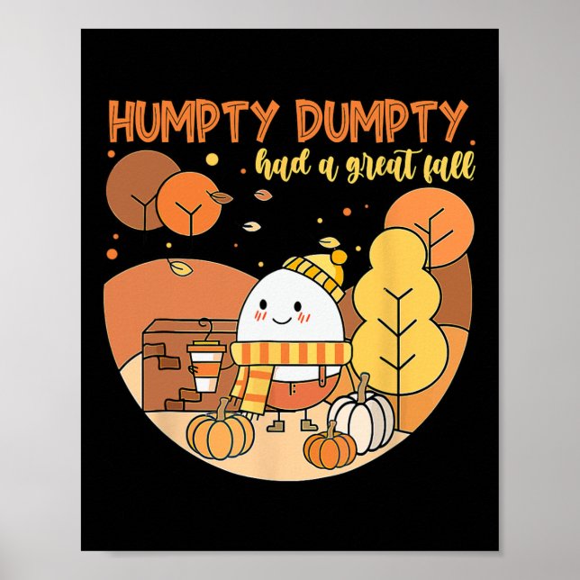 Poster Humpty Dumpty Teve Uma Queda De Excelente Feliz Qu (Frente)