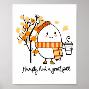Poster Humpty Dumpty Teve Uma Queda De Excelente No outon