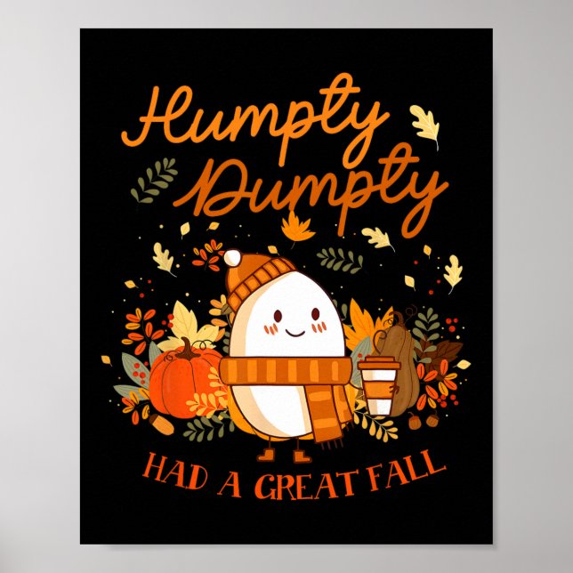 Poster Humpty Dumpty Teve Uma Queda De Excelente No outon (Frente)