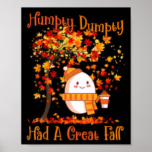 Poster Humpty Dumpty Teve Uma Queda De Excelente No outon