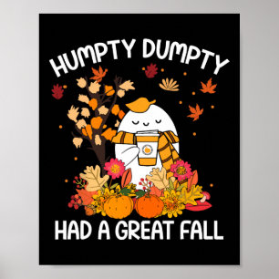 Poster Humpty Engraçado, Teve Uma Queda De Excelente Feli