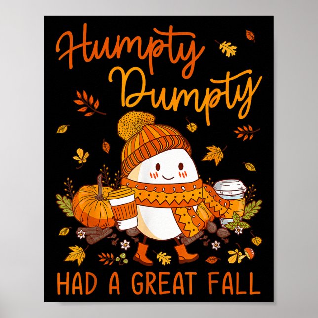 Poster Humpty Engraçado, Teve Uma Queda De Excelente Feli (Frente)
