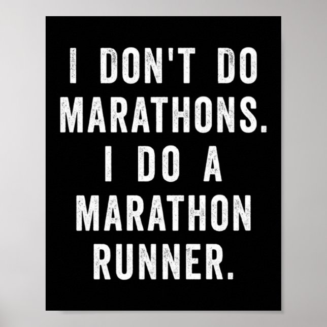 Poster Husband I Dont Do Marathons I Do A Marathon Runne  (Frente)