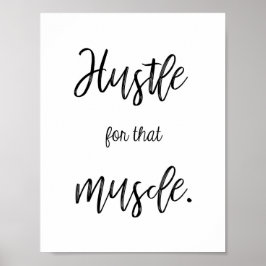Poster Hustle para aquele Músculo - Decor de Motivação de