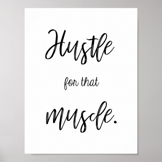 Poster Hustle para aquele Músculo - Decor de Motivação de (Frente)