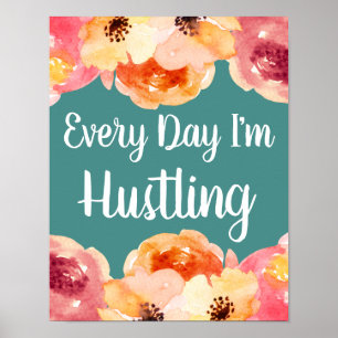 Poster Hustling Chic Trendy Feminine Watercolor Flores