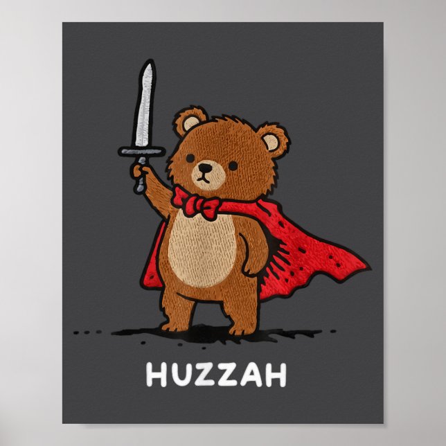 Poster Huzzah Bear Knight Funny Sword Meme Quote  (Frente)