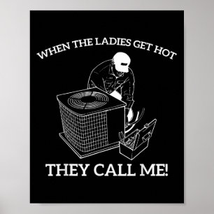 Poster Hvac Engraçado Quando As Senhoras Ficam Quentes Me