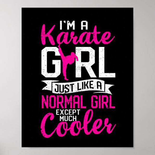 Poster I am a karate girl, just like a normal one (Frente)
