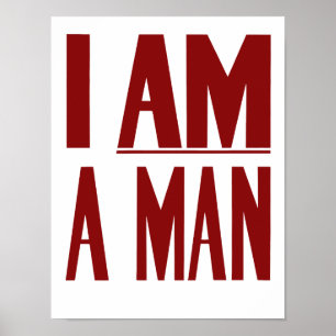 Póster I Am A Man -- Civil Rights
