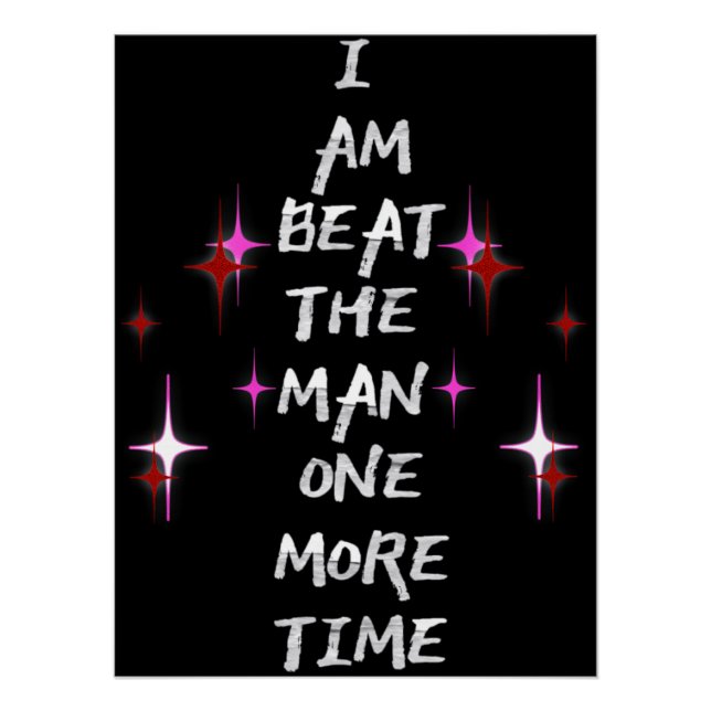 Póster I Am Beat The Man One More Time (Frente)