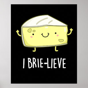 Poster I Brie-live Positivo Queijo Brie Escuro BG