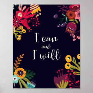 Poster "I can and I will" inspirational quote + flowers