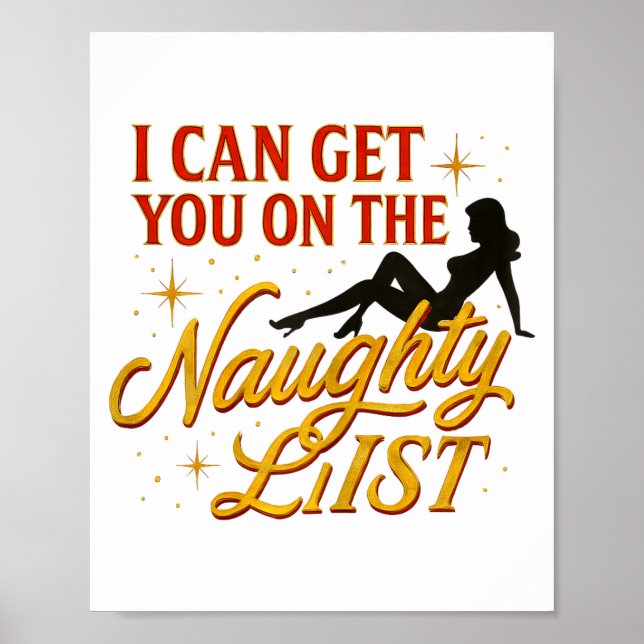 Poster I Can Get You On The Naughty List - Funny Xmas Chr (Frente)