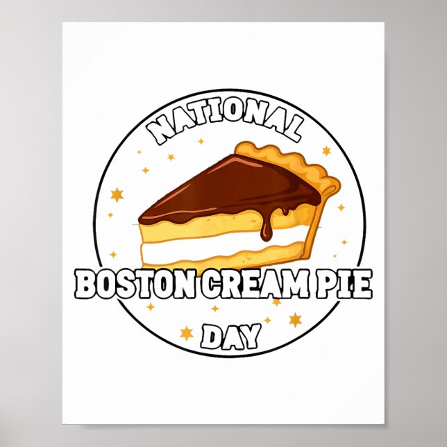 Poster I Celebrate National Boston Cream E Day Food Cake  (Frente)