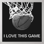 Poster I de basquete preto e branco adoro este jog<br><div class="desc">Eu Adoro Este Jogo. Esportes populares - Imagem de bola de basquete.</div>