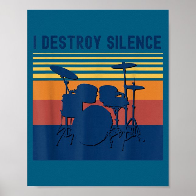 Poster I Destroy Silence Drums Youth Funny Drumming Quote (Frente)
