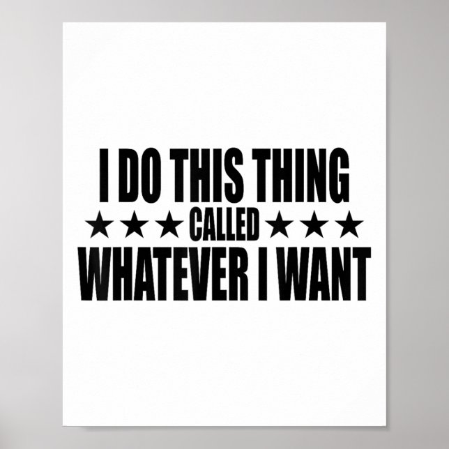 Poster I Do This Thing Called Whatever I Want  (Frente)